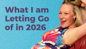Read more about the article Amanda: What I am Letting Go of in 2026